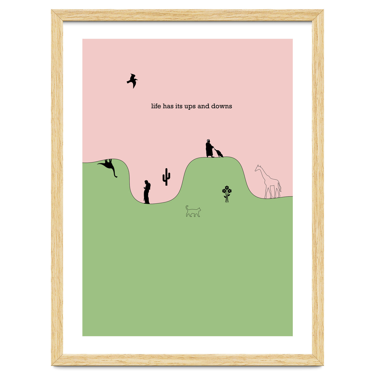 life has its ups and downs