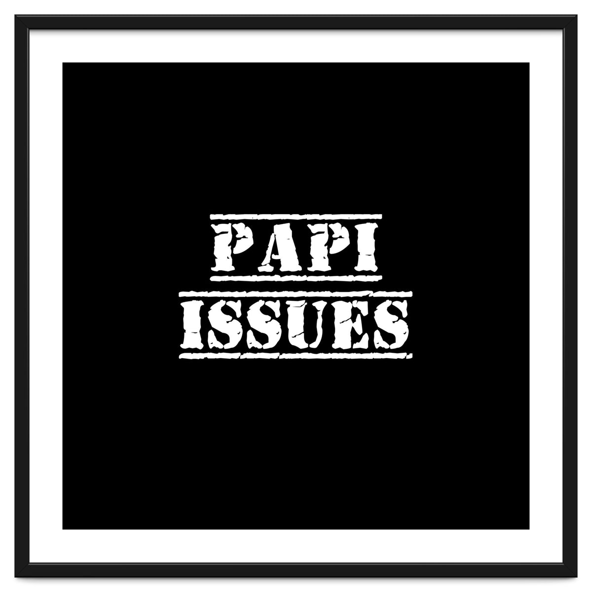 Papi Issues - Latin daddy issues