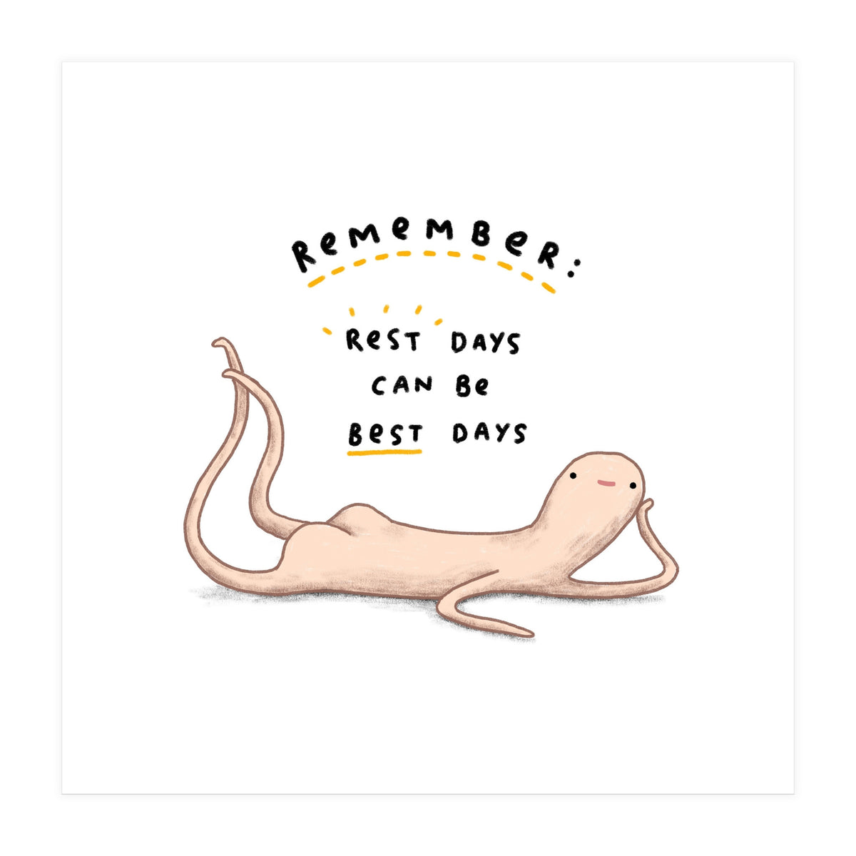 Honest Blob Rest Days (Print Only)