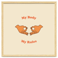 My Body, My Rules
