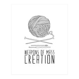 Weapons Of Mass Creation - Knitting (Print Only) thumbnail
