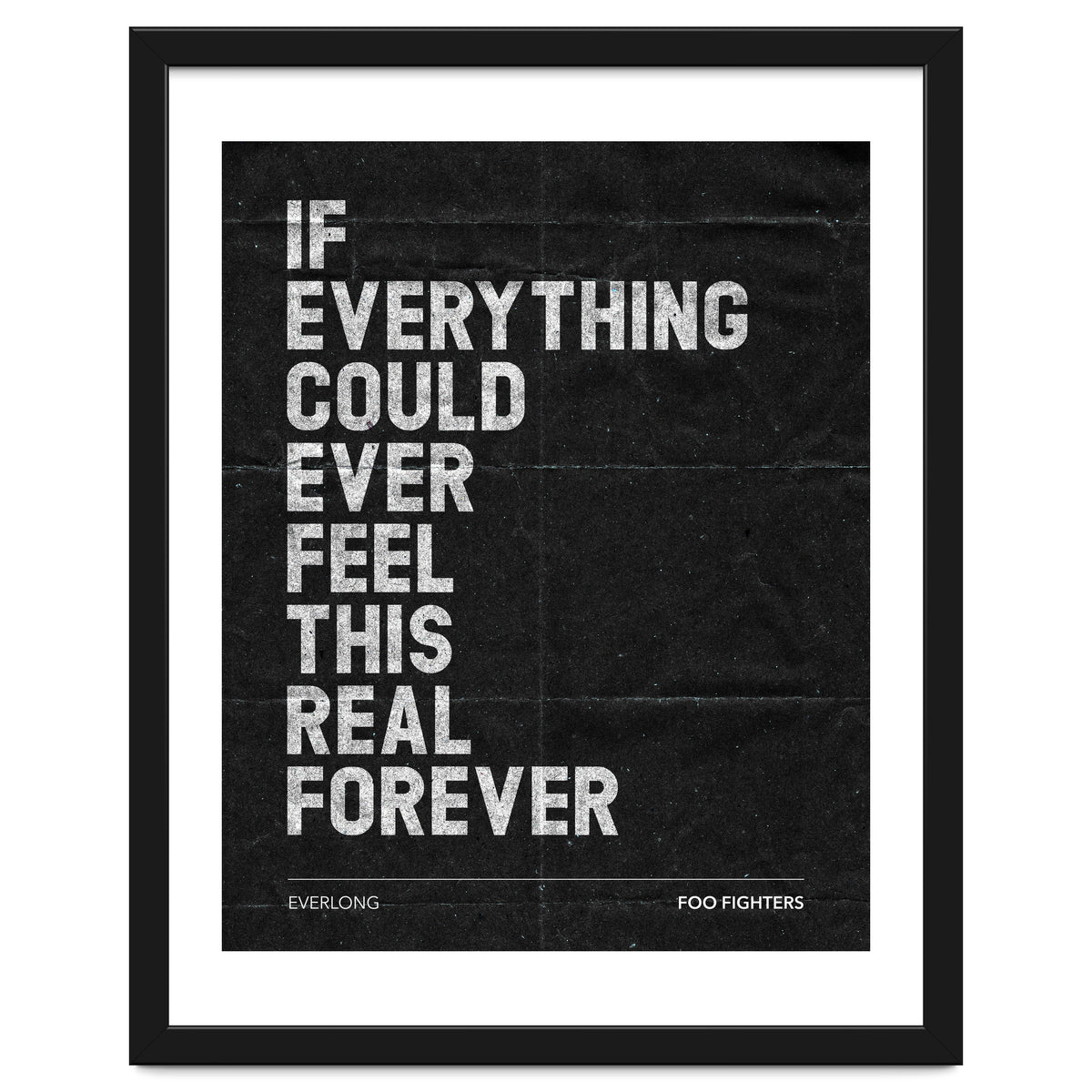 Framed Foo Fighters Lyrics Black or White Frame Hand Typed 