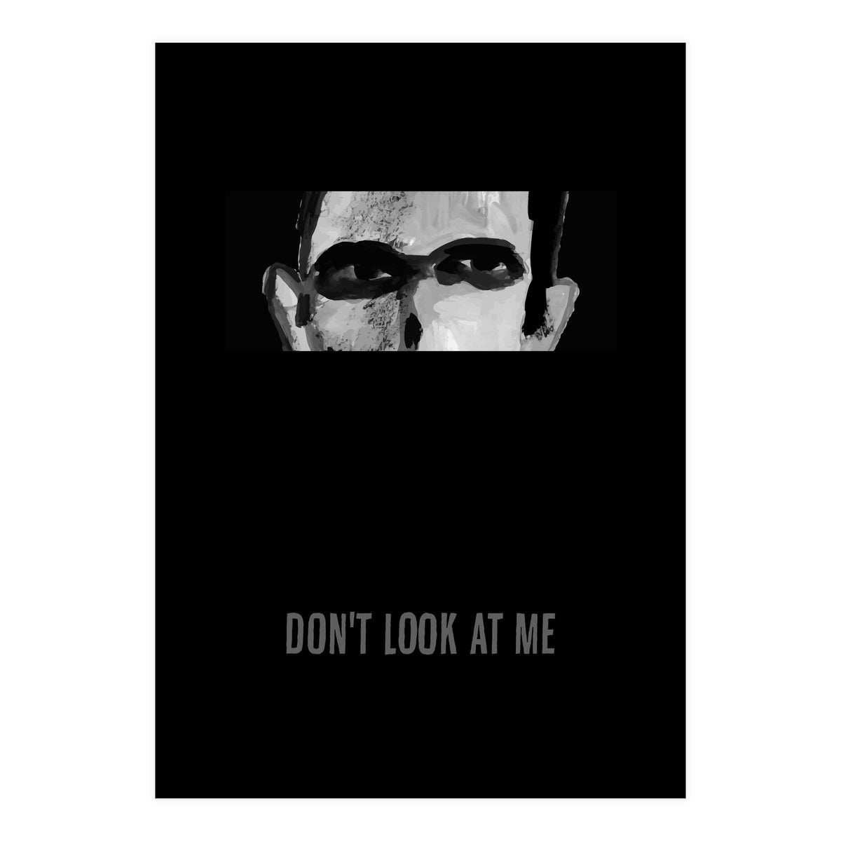 don't look at me (Print Only)