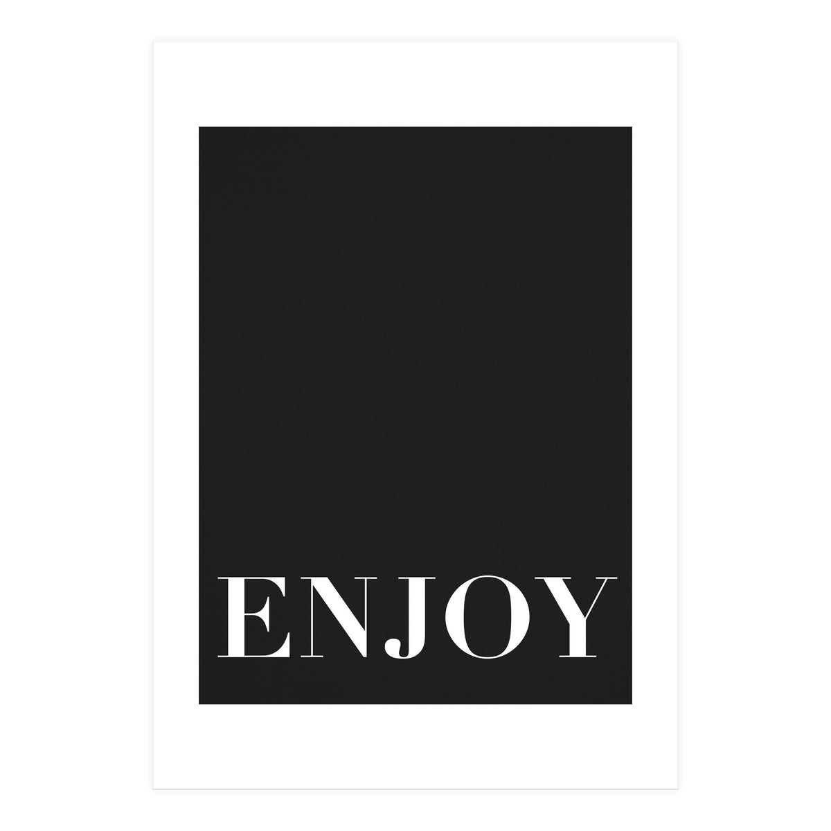 Enjoy Black (Print Only)