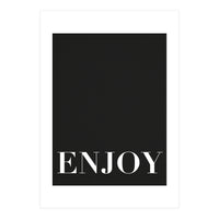 Enjoy Black (Print Only)