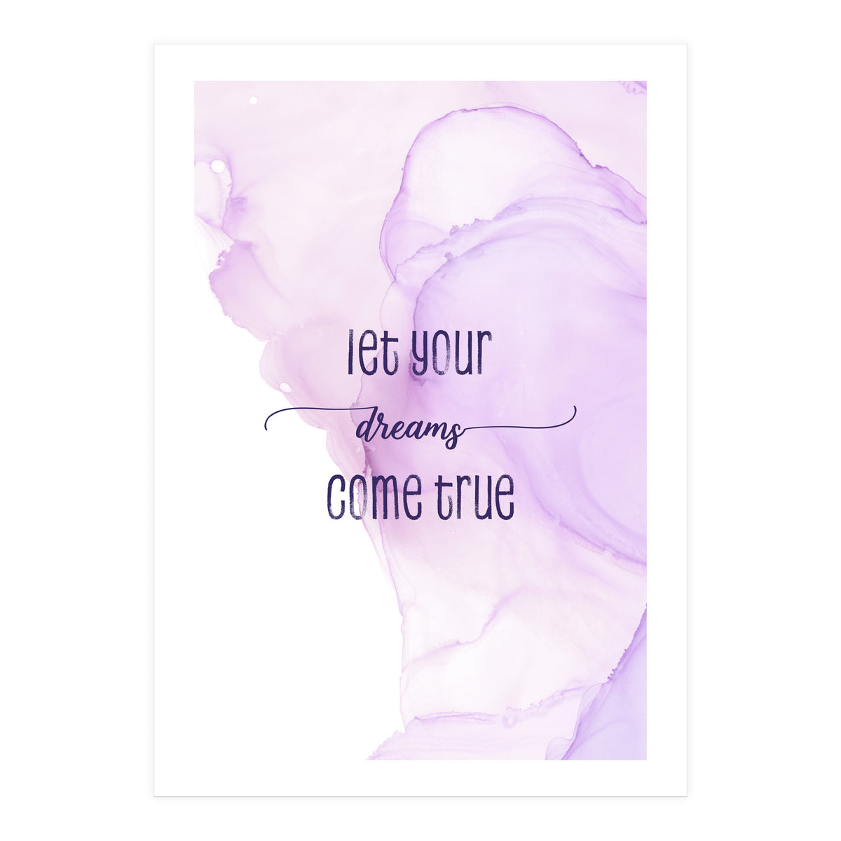 Let your dreams come true | floating colors (Print Only)