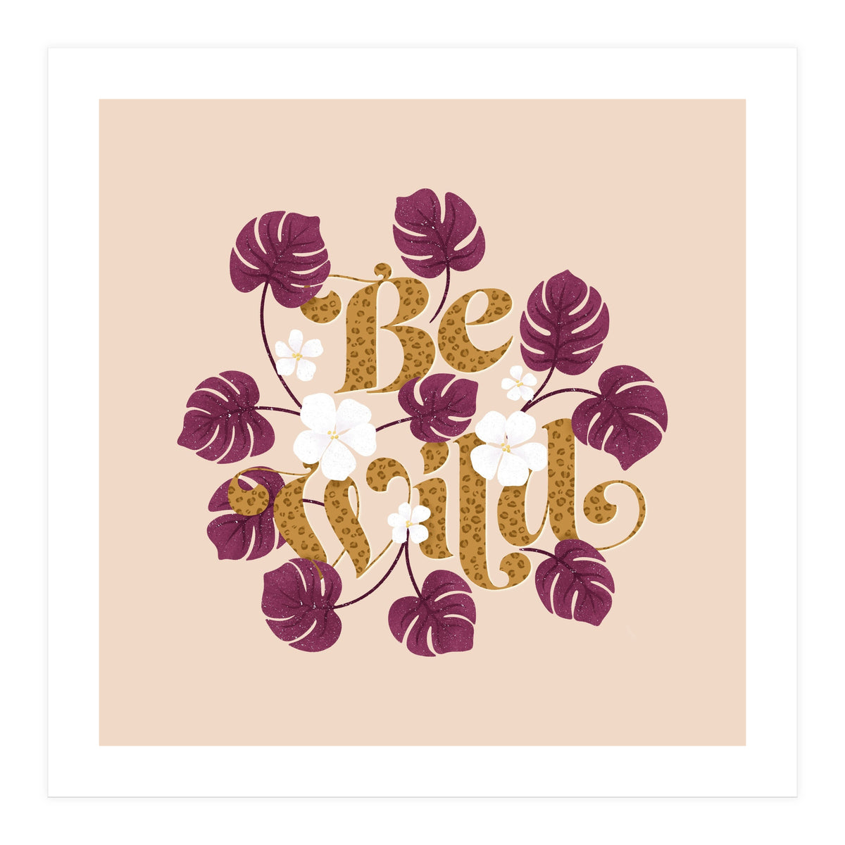 Be Wild (Print Only)