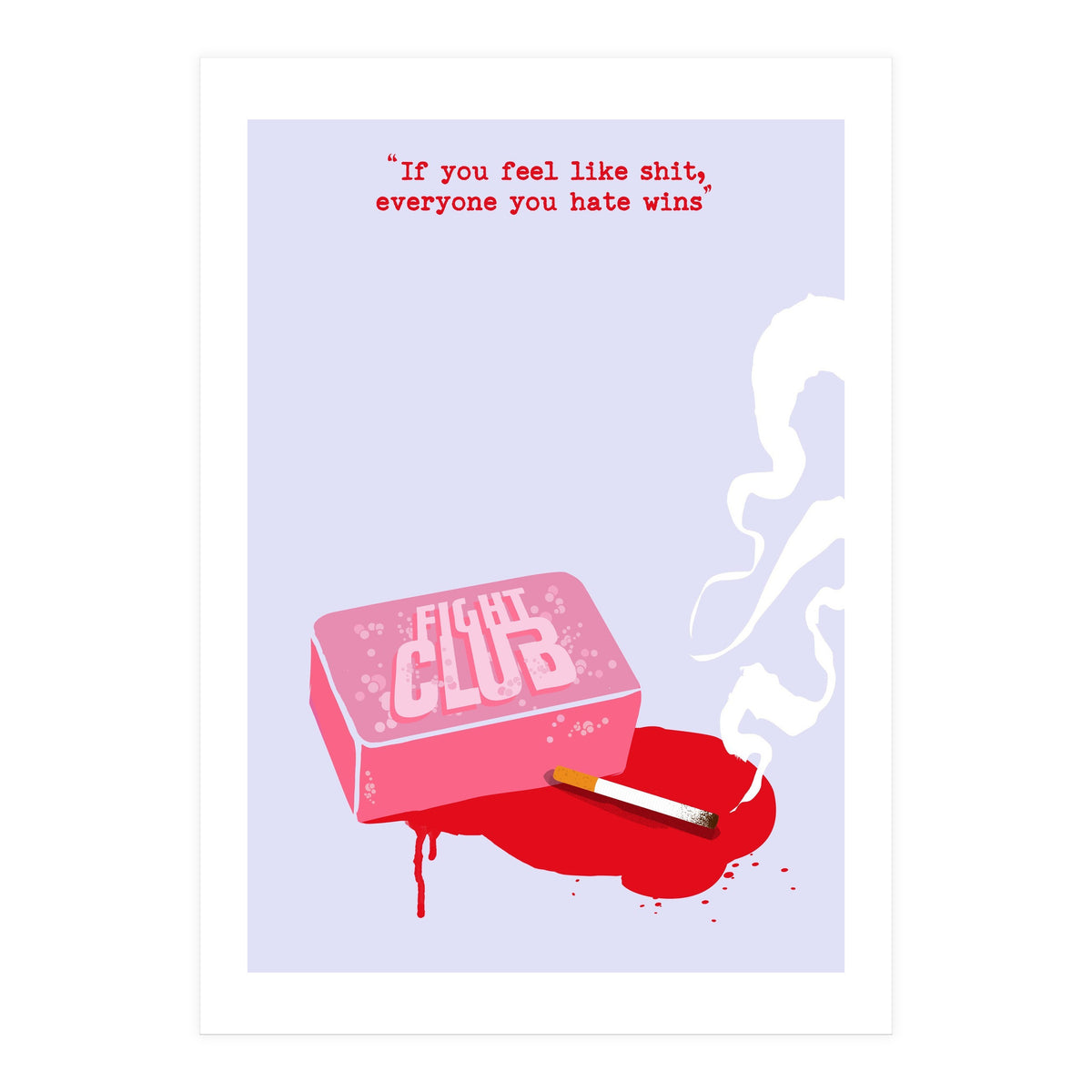 Fight Club soap movie poster (Print Only)