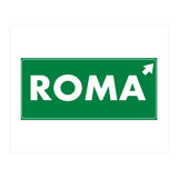 Let`s go to Roma, Italy! Road sign (Print Only) thumbnail