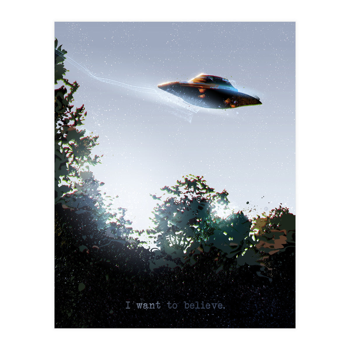 I Want To Believe Displate (Print Only)