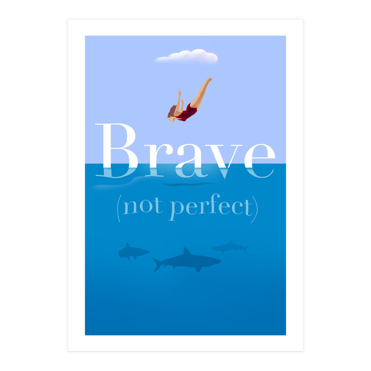 Brave Not Perfect (Print Only)