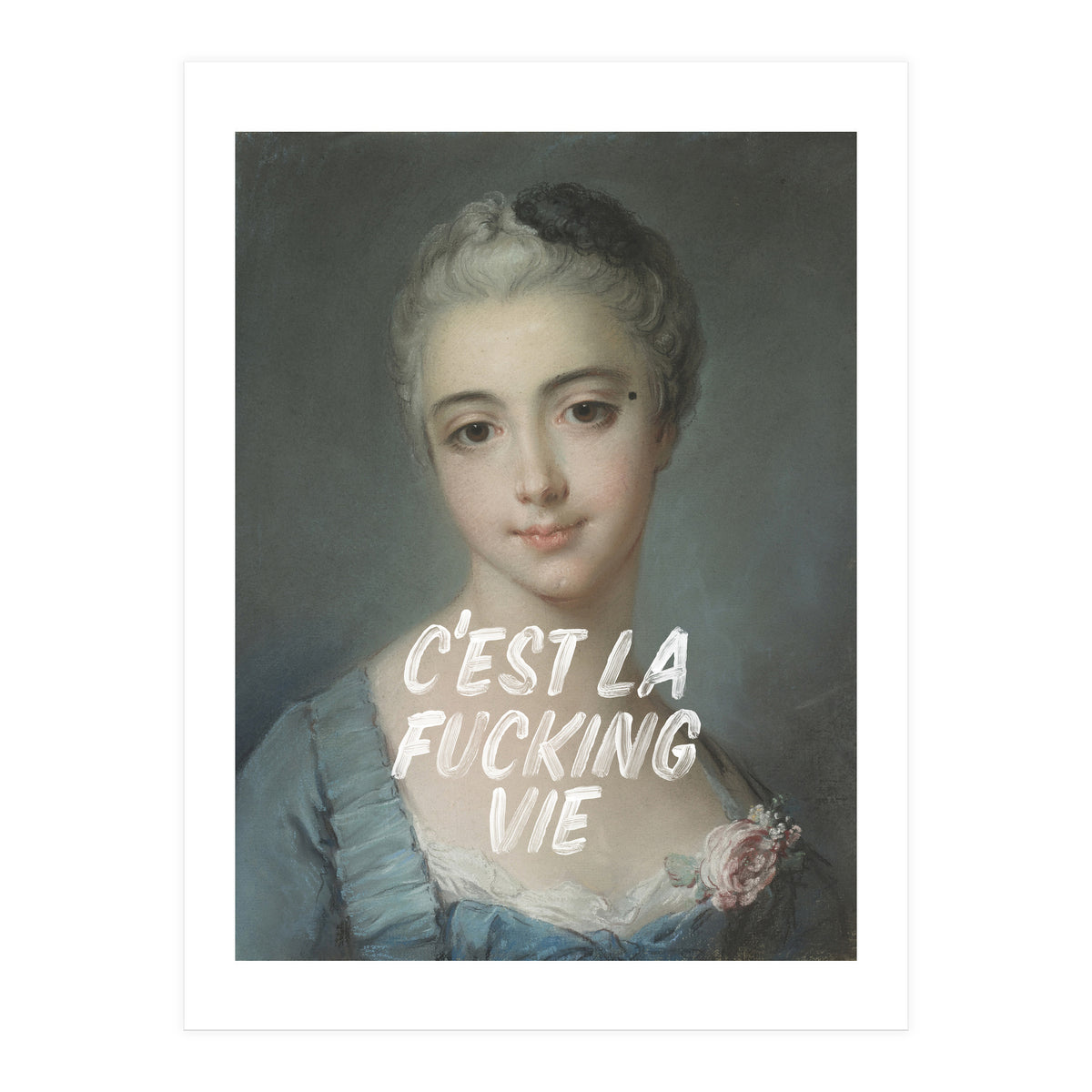 C'est La Fucking Vie (Print Only)