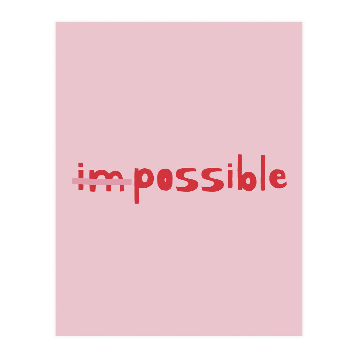 Impossible (Print Only)