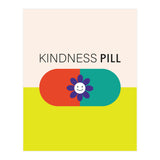 Kindness pill (Print Only) thumbnail