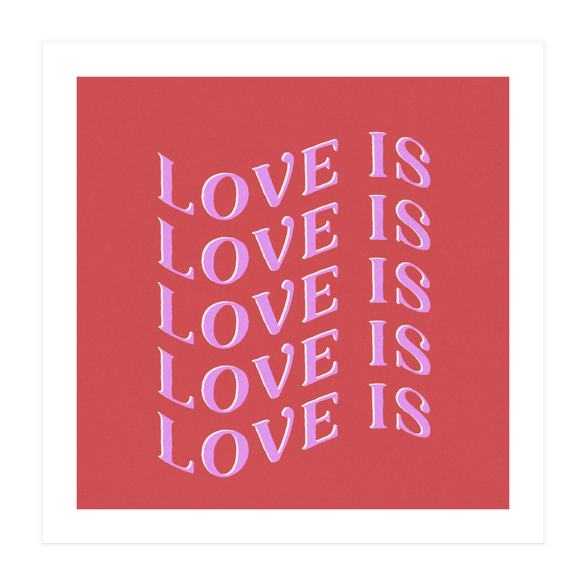 Love is Love (Print Only)