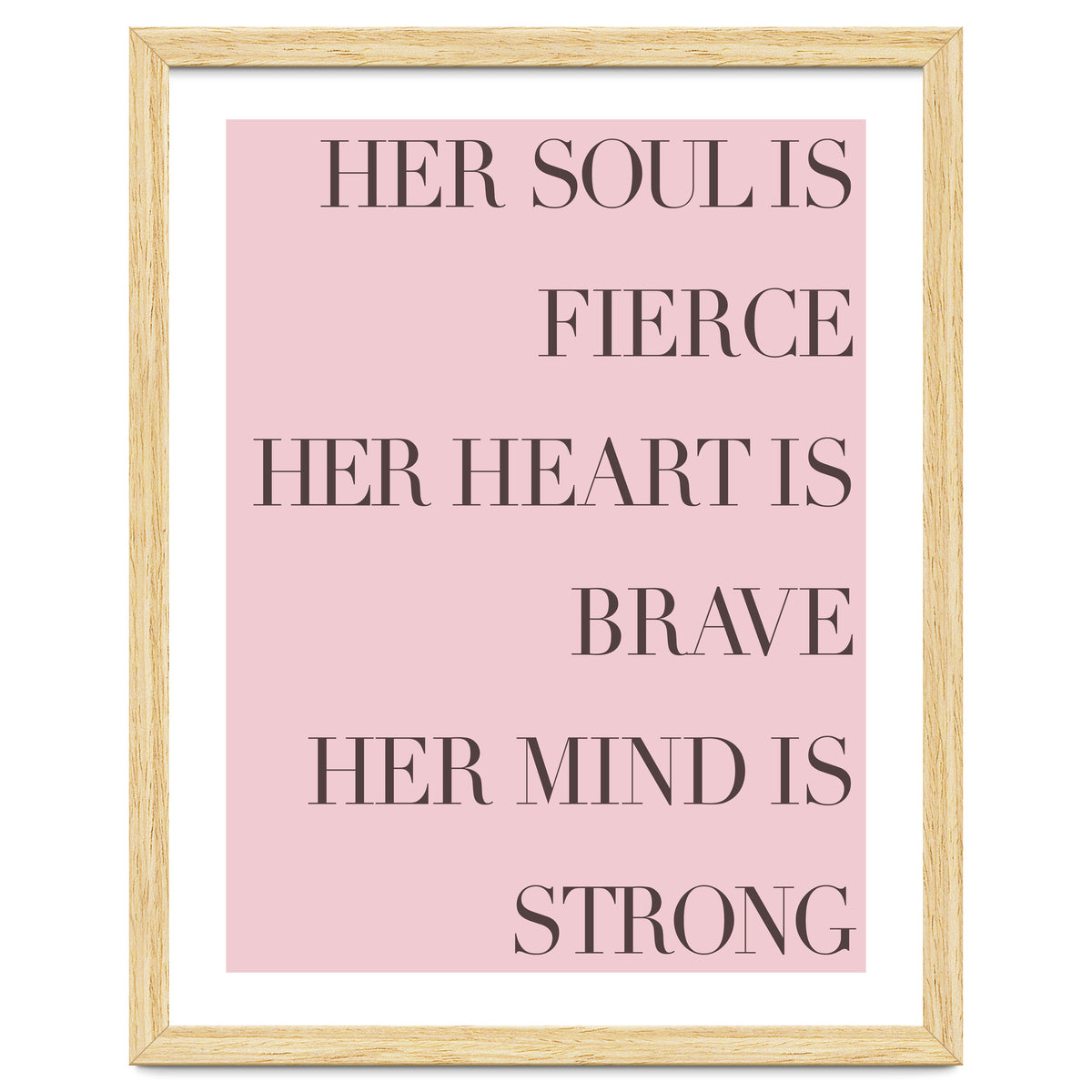Fierce, Brave, Strong Female Empowerment Quote Pink