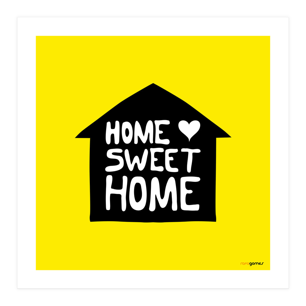 Home Sweet Home (Print Only)