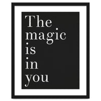 The Magic Is In You, Black