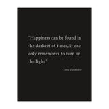 Happiness Can Be Found Dumbledore Quote (Print Only) thumbnail
