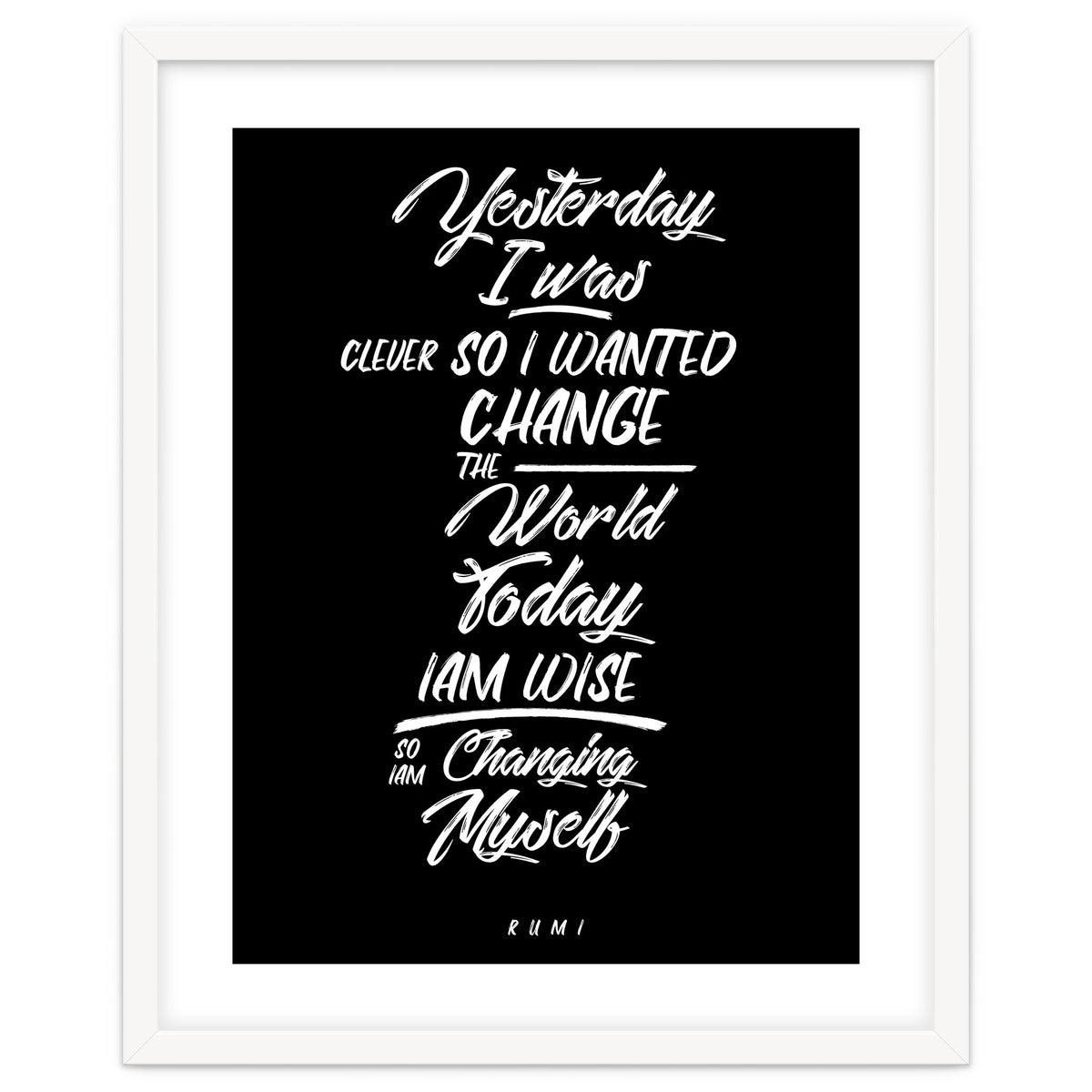 Changing Myself - Rumi Quote Typography