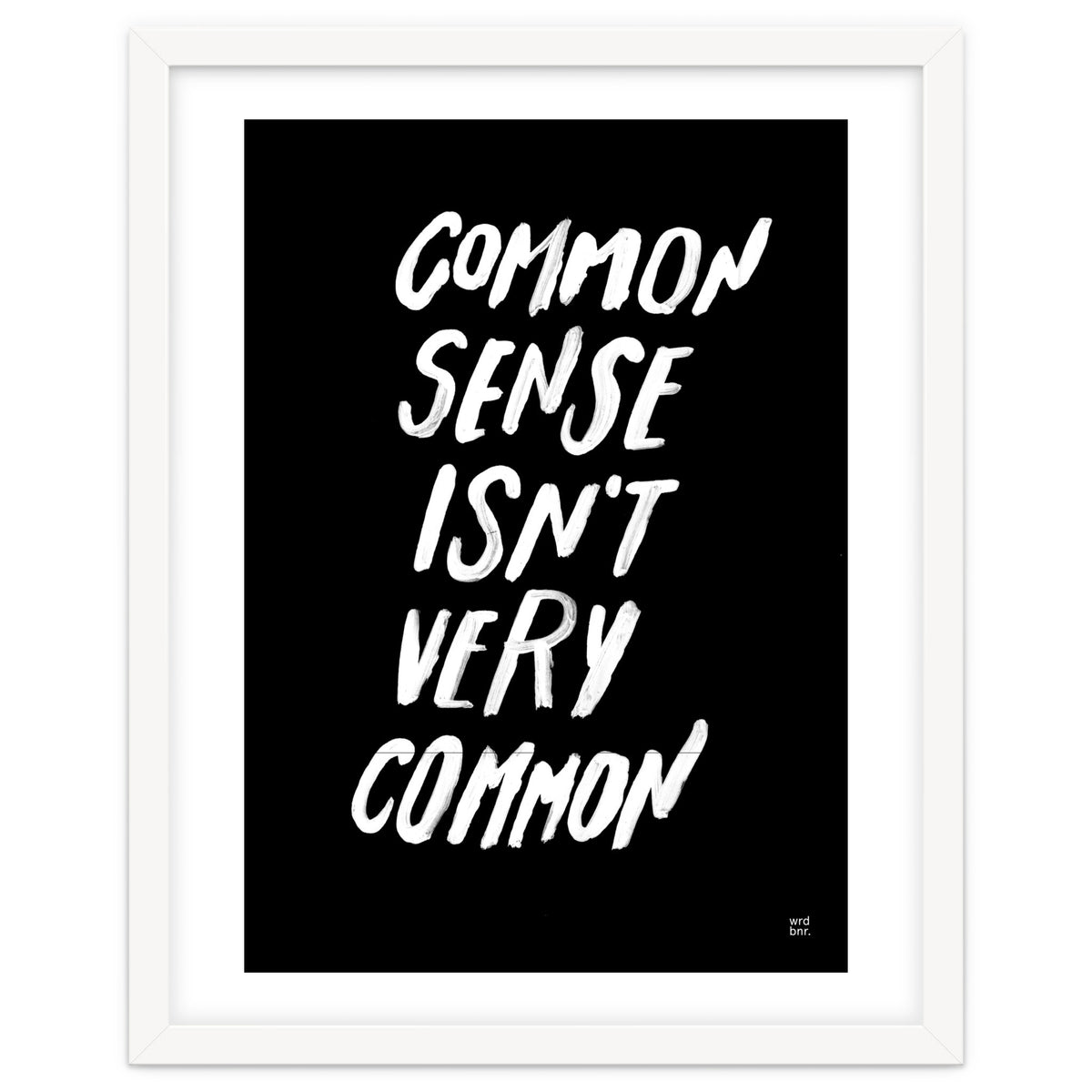 UNCOMMON SENSE