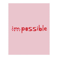 Impossible (Print Only)