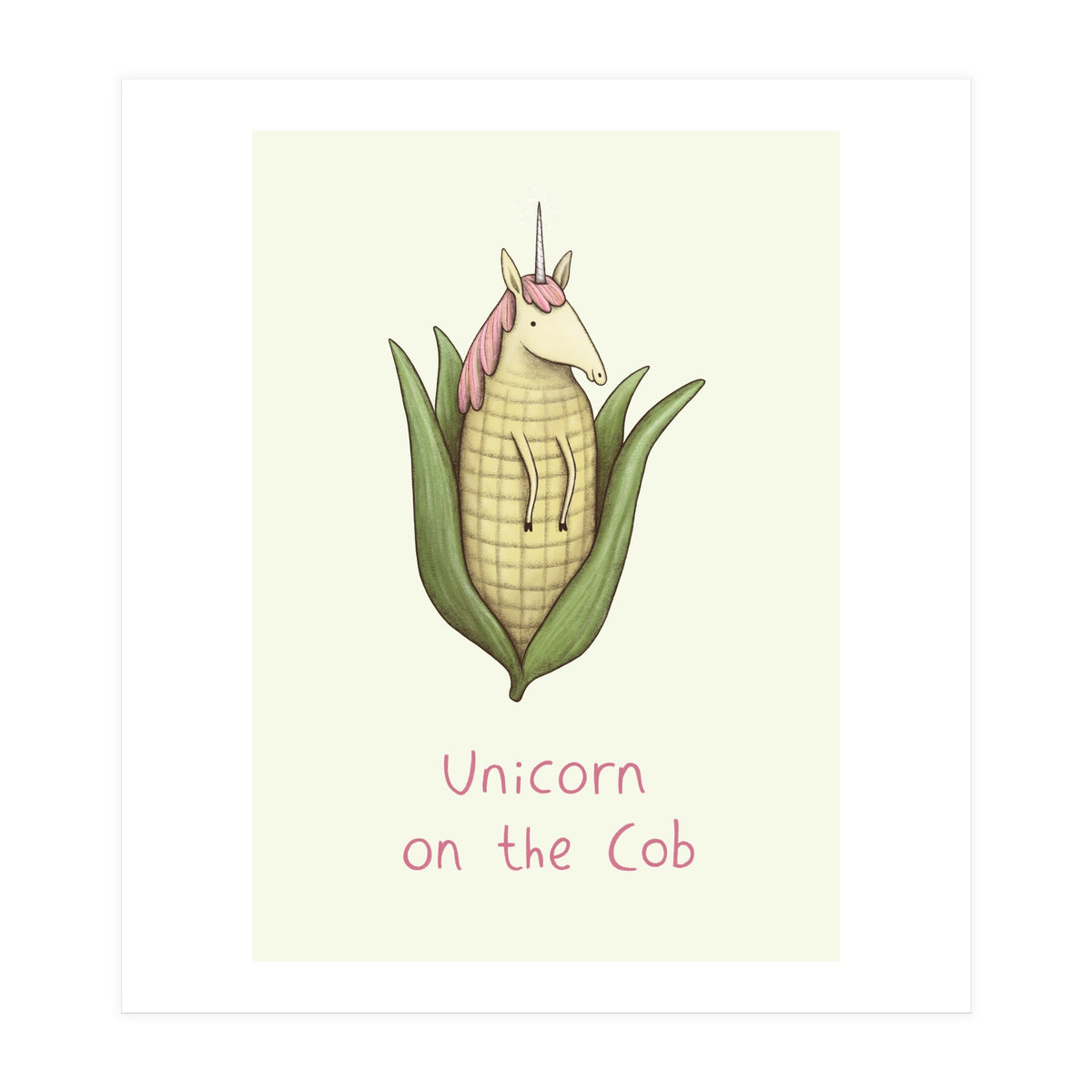 Unicorn on the Cob (Print Only)