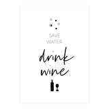 SAVE WATER - DRINK WINE (Print Only) thumbnail