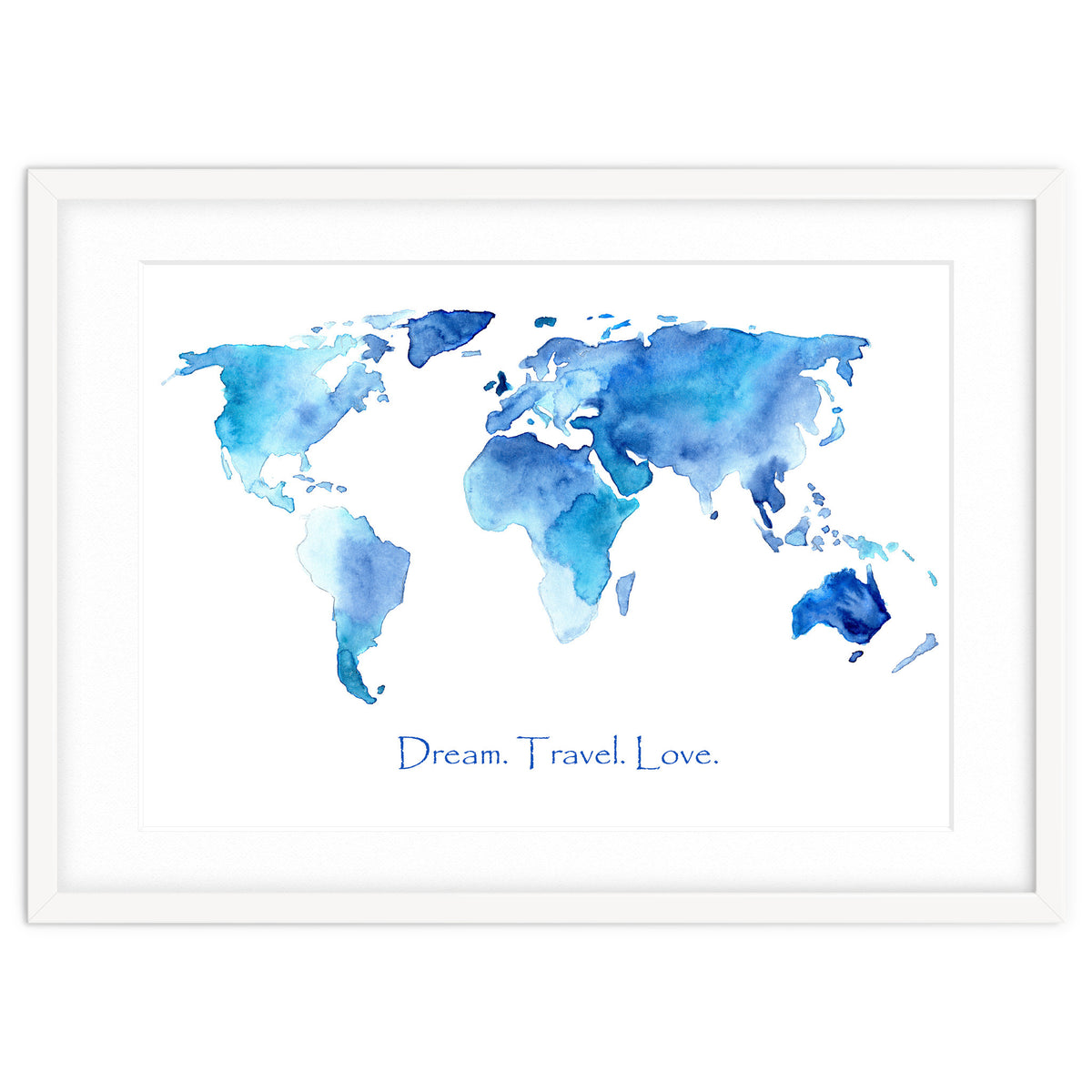 Dream. Travel. Love || watercolor