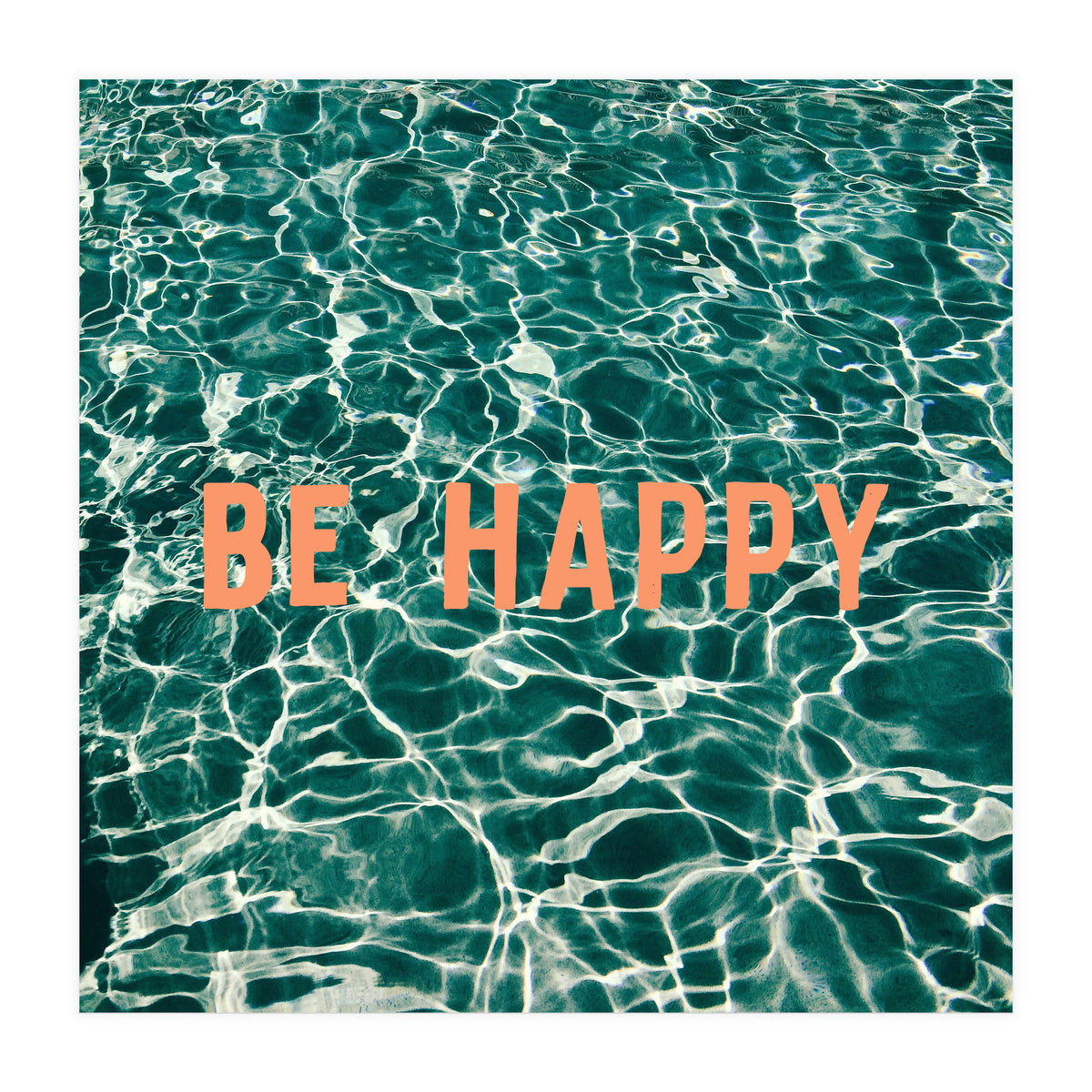 Be Happy  (Print Only)