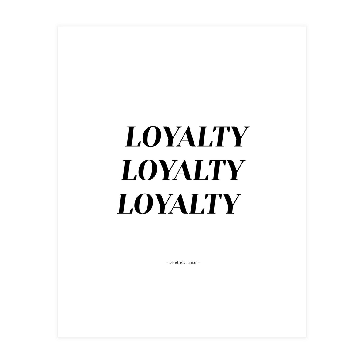 Loyalty (Print Only)