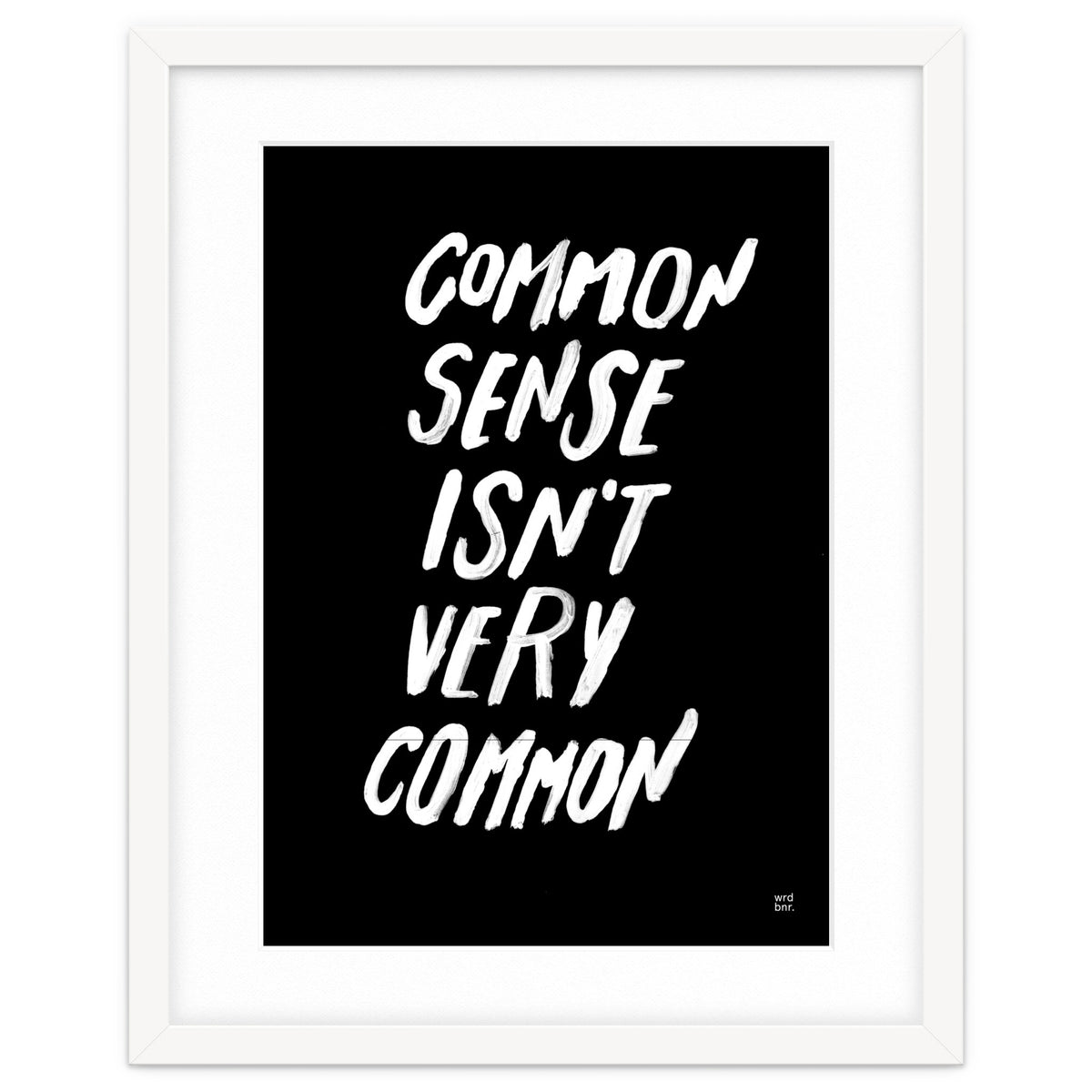 UNCOMMON SENSE