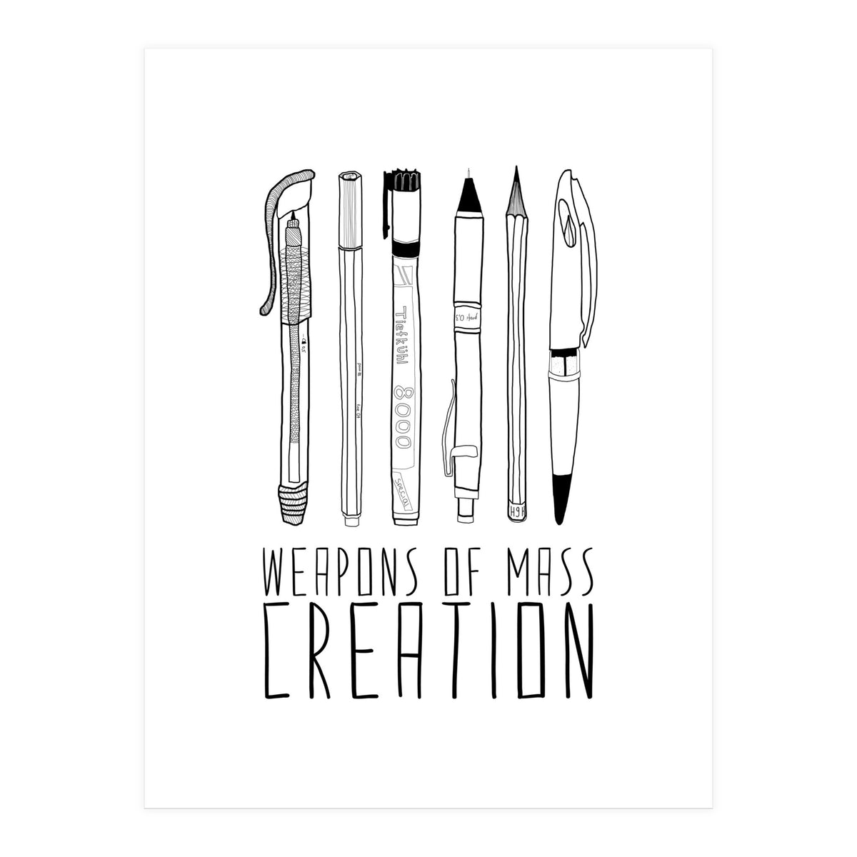 Weapons Of Mass Creation  (Print Only)