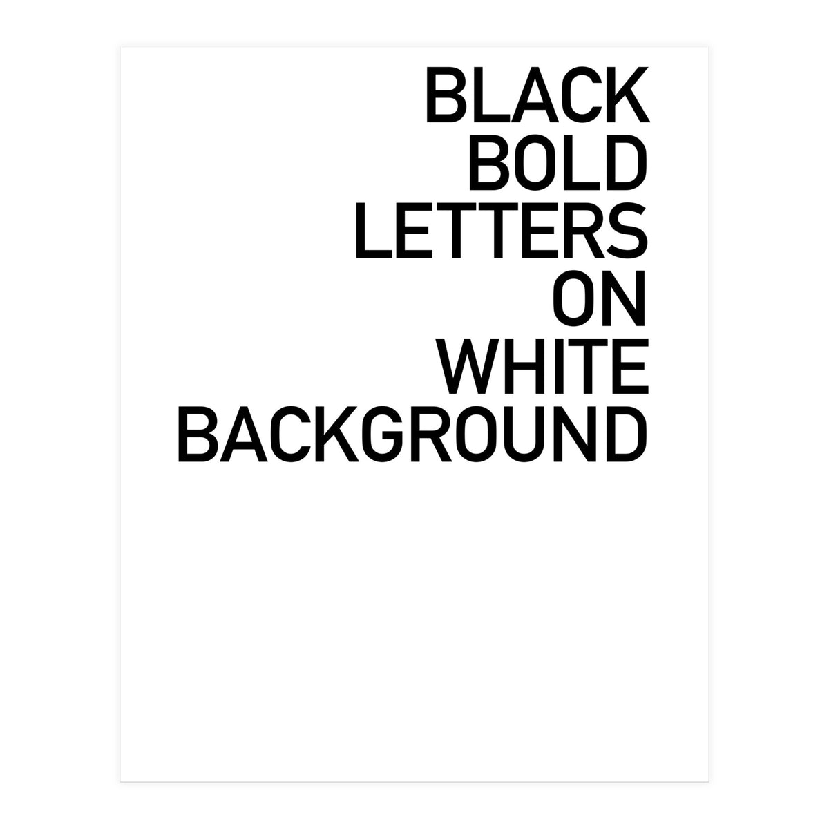 BLACK BOLD LETTERS (Print Only)