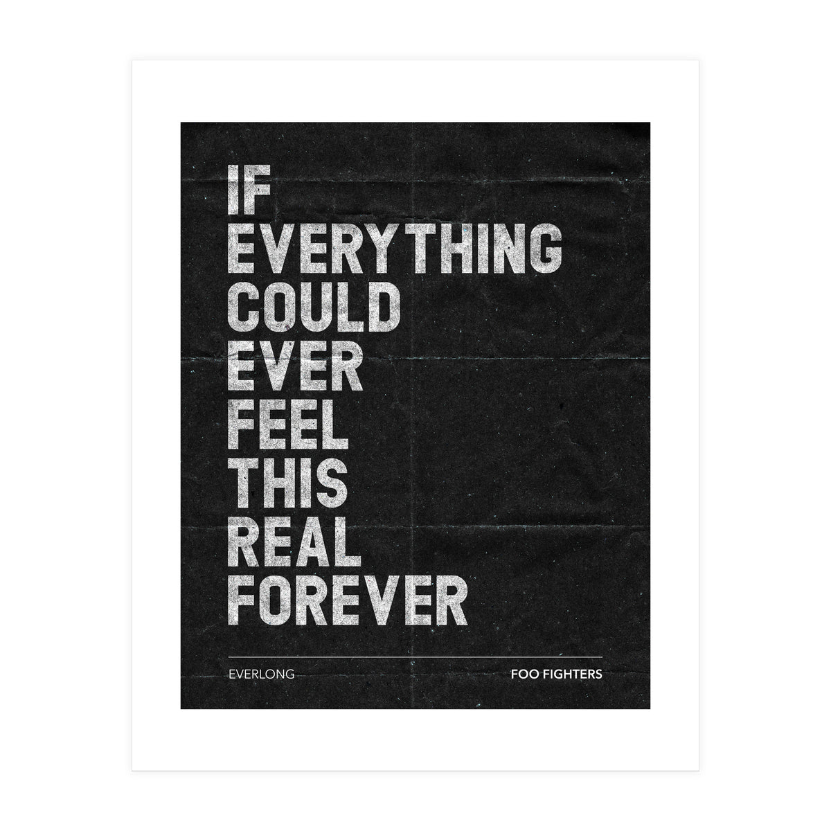 Foo Fighters - Everlong (Print Only)