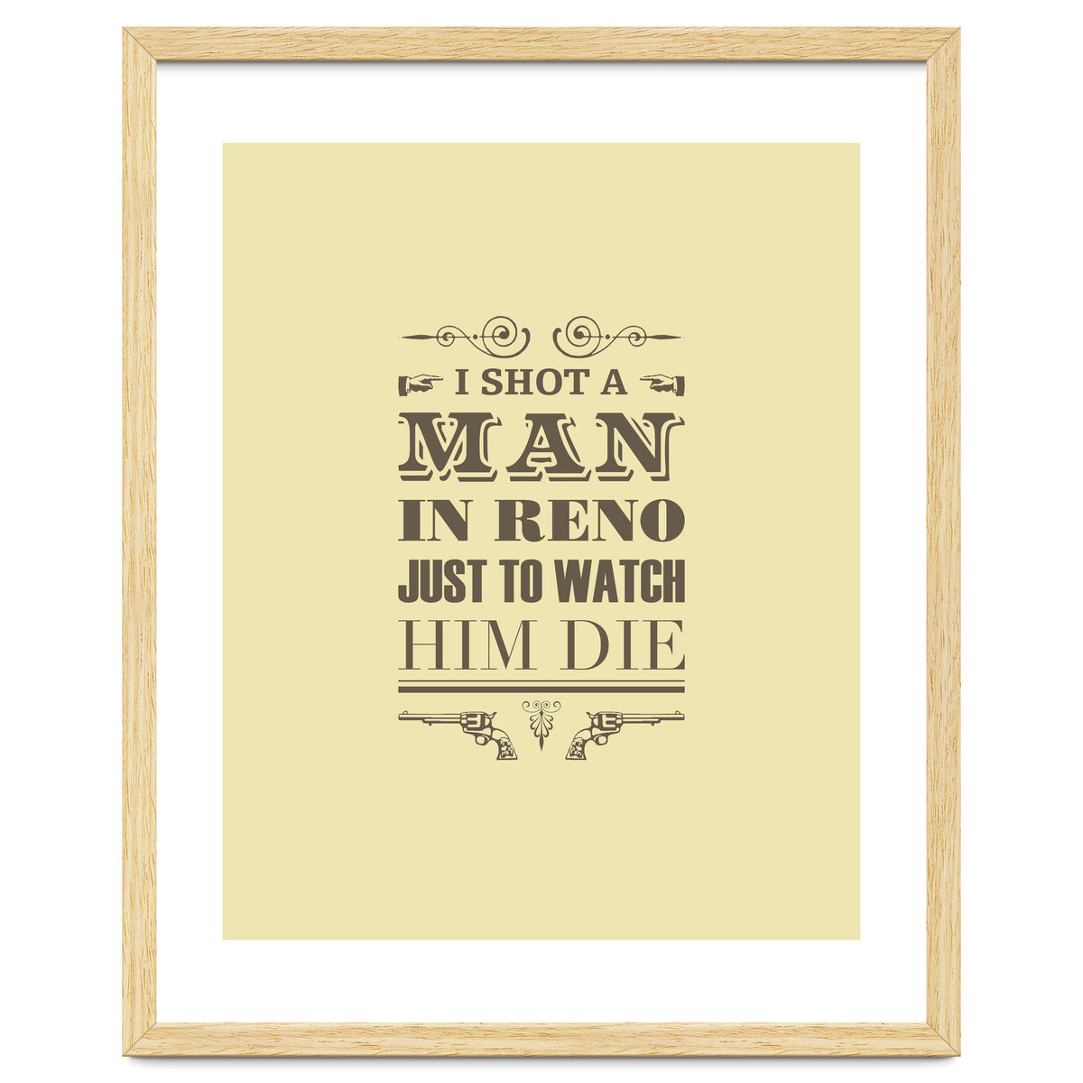 I Shot A Man In Reno