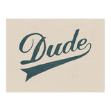 Dude (Print Only) thumbnail