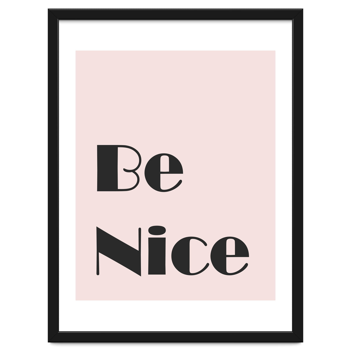Be Nice