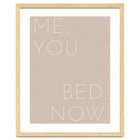 Me You Bed Now Beige