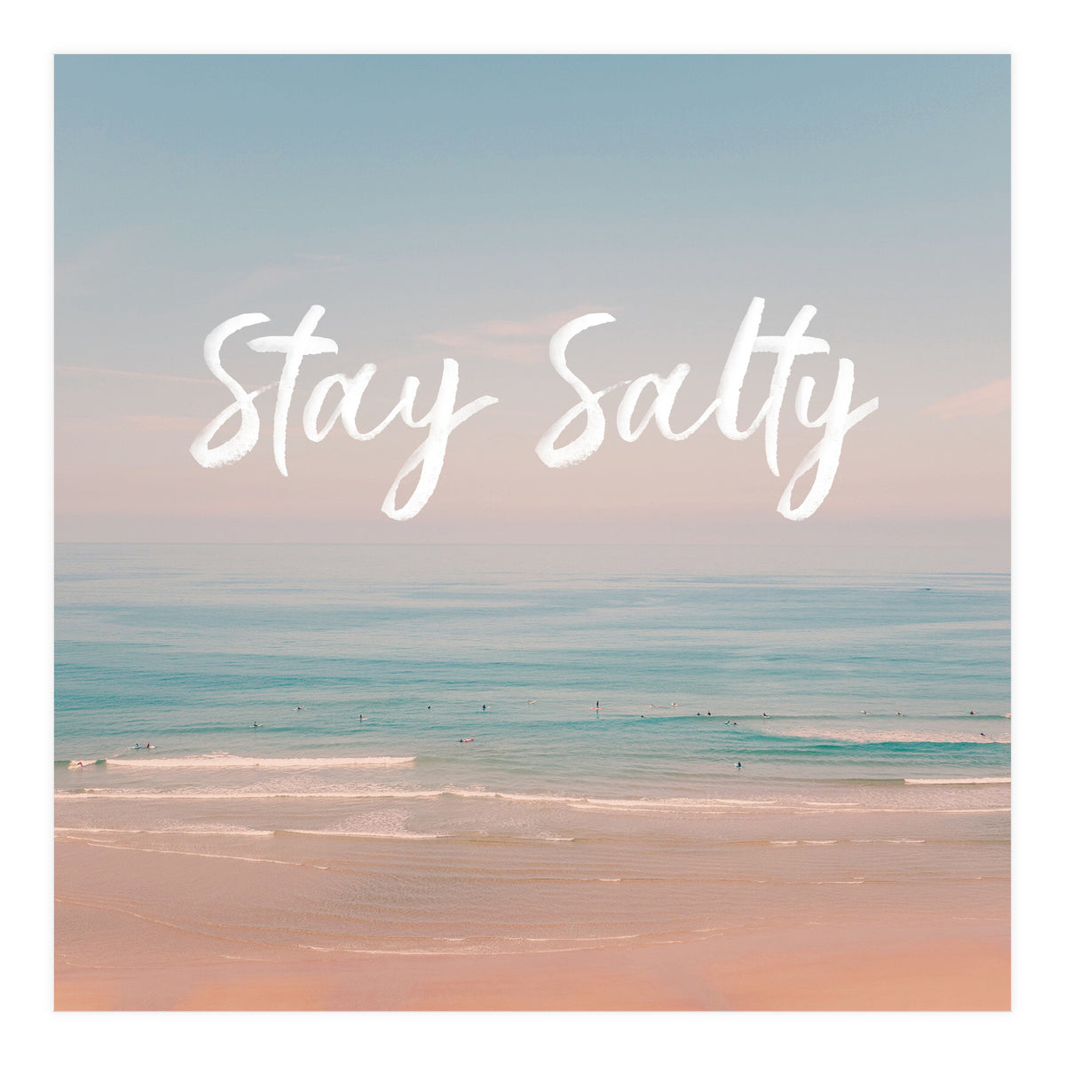 Stay Salty  (Print Only)