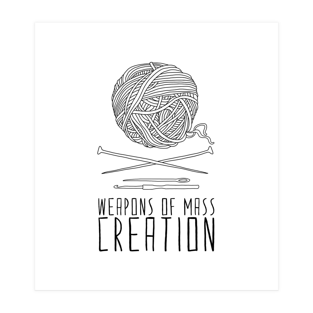 Weapons Of Mass Creation - Knitting (Print Only)