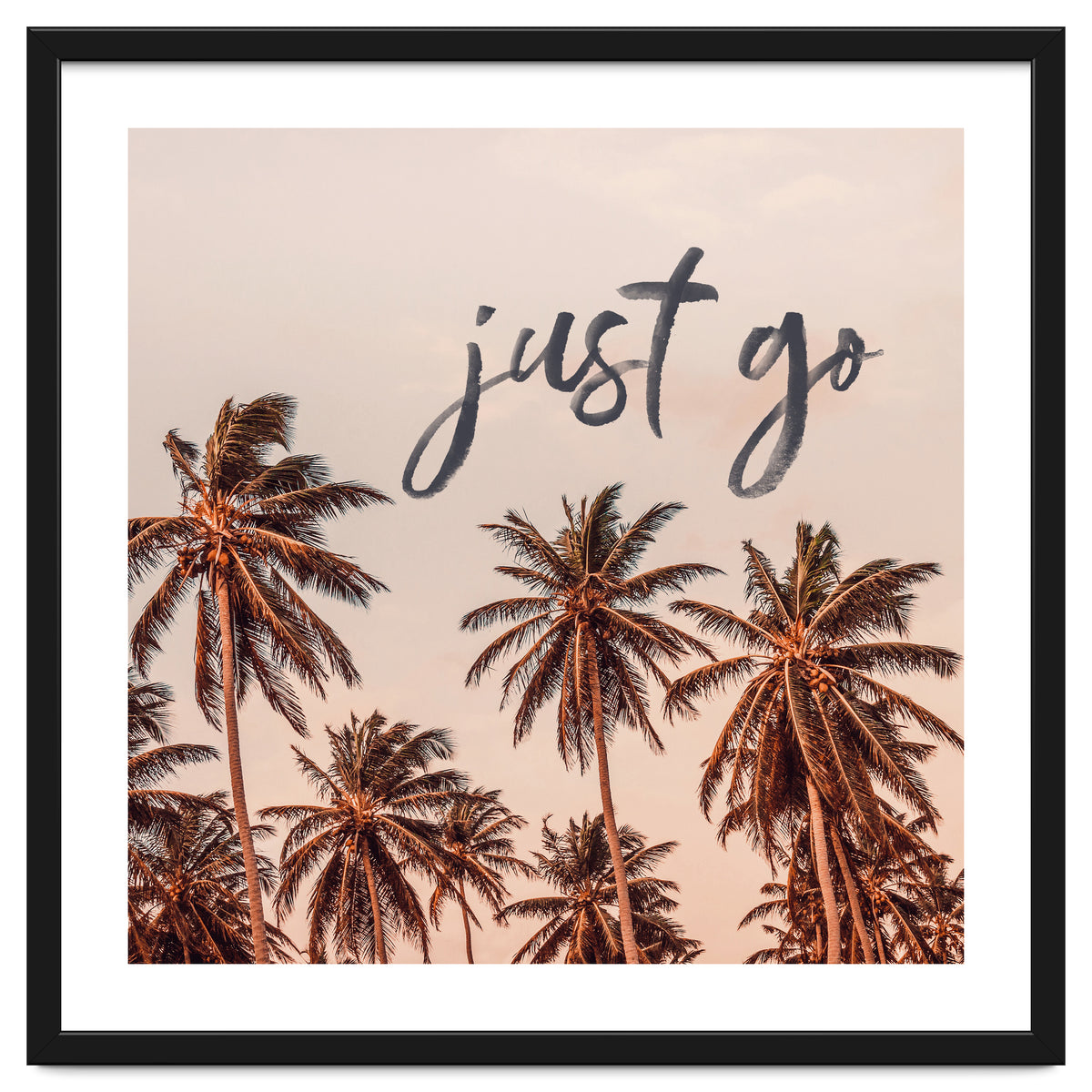 Just Go