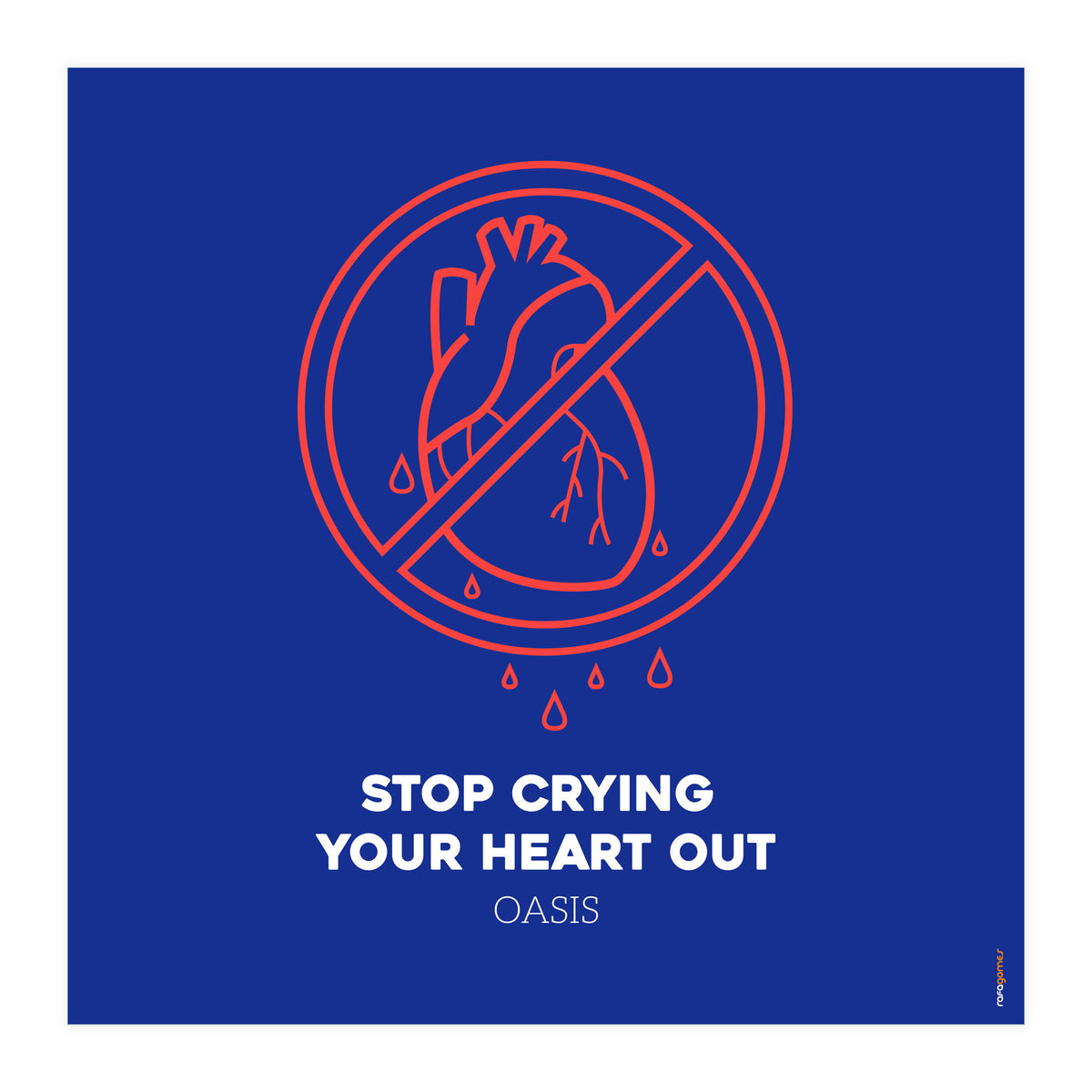 Oasis Stop Crying Your Heart Out Art Print by Rafa Gomes