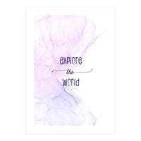 Explore the world | floating colors (Print Only)