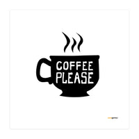 Coffee Please (Print Only)