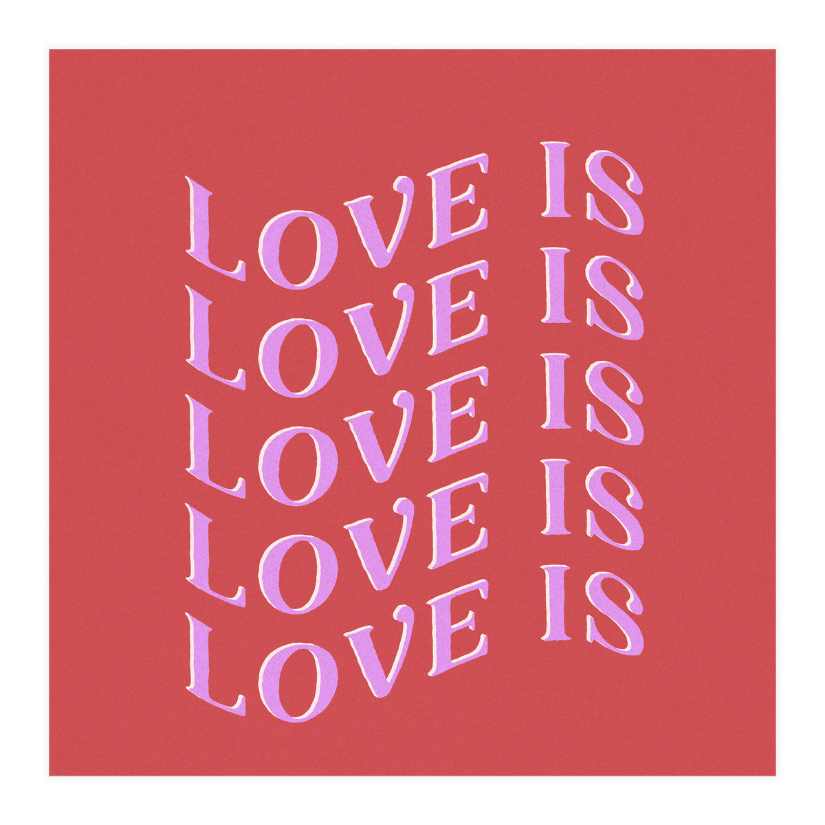 Love is Love (Print Only)