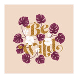 Be Wild (Print Only) thumbnail