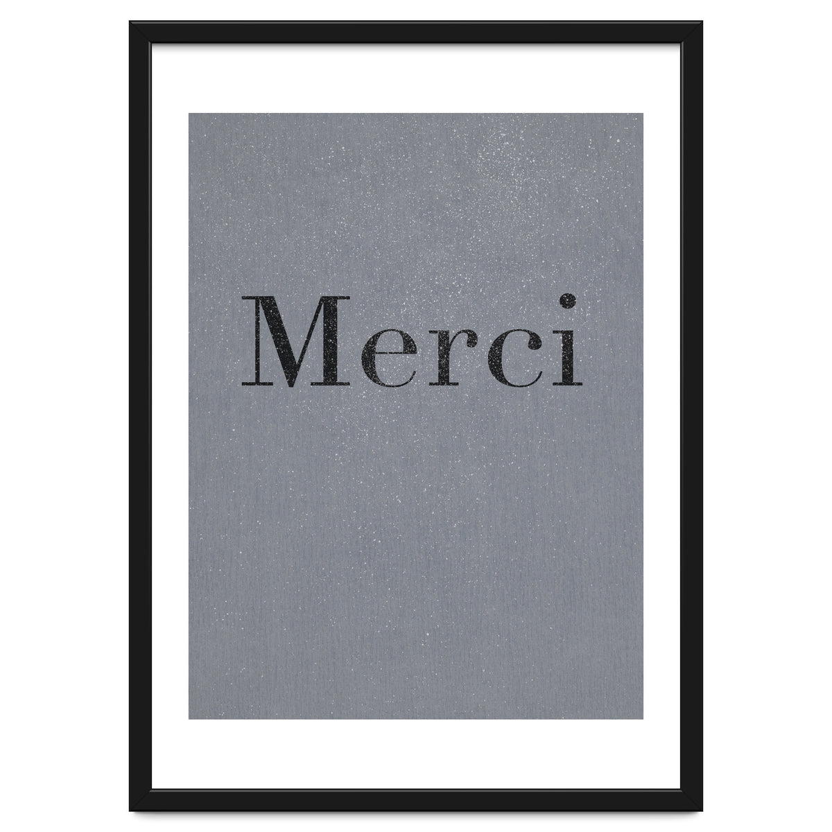 Merci, Dark Grey