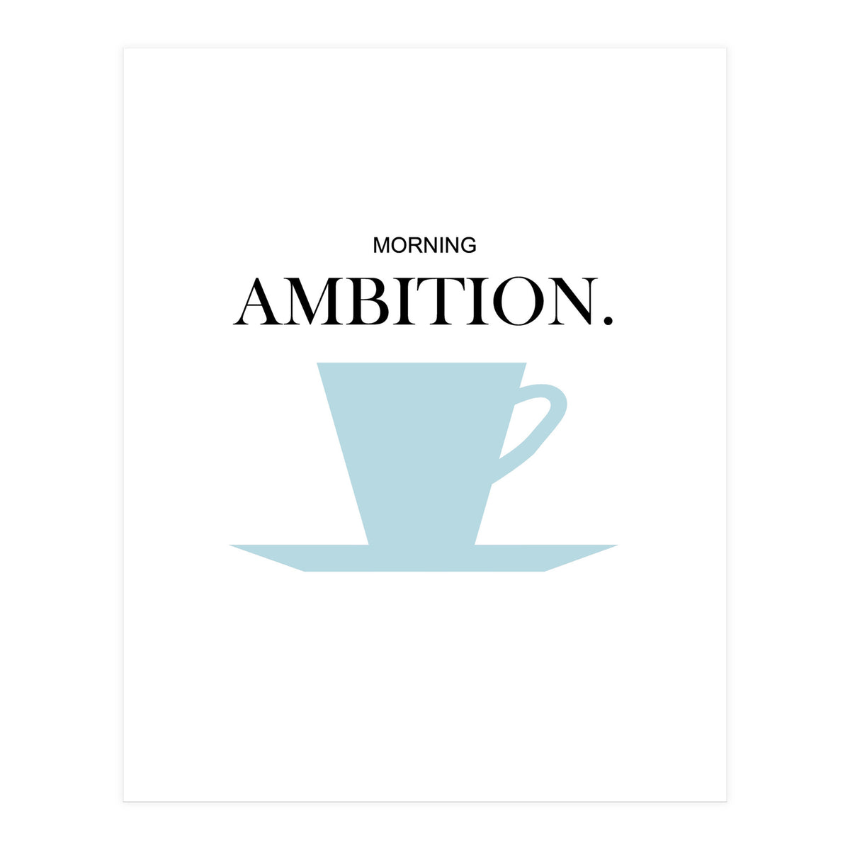 ambition (Print Only)