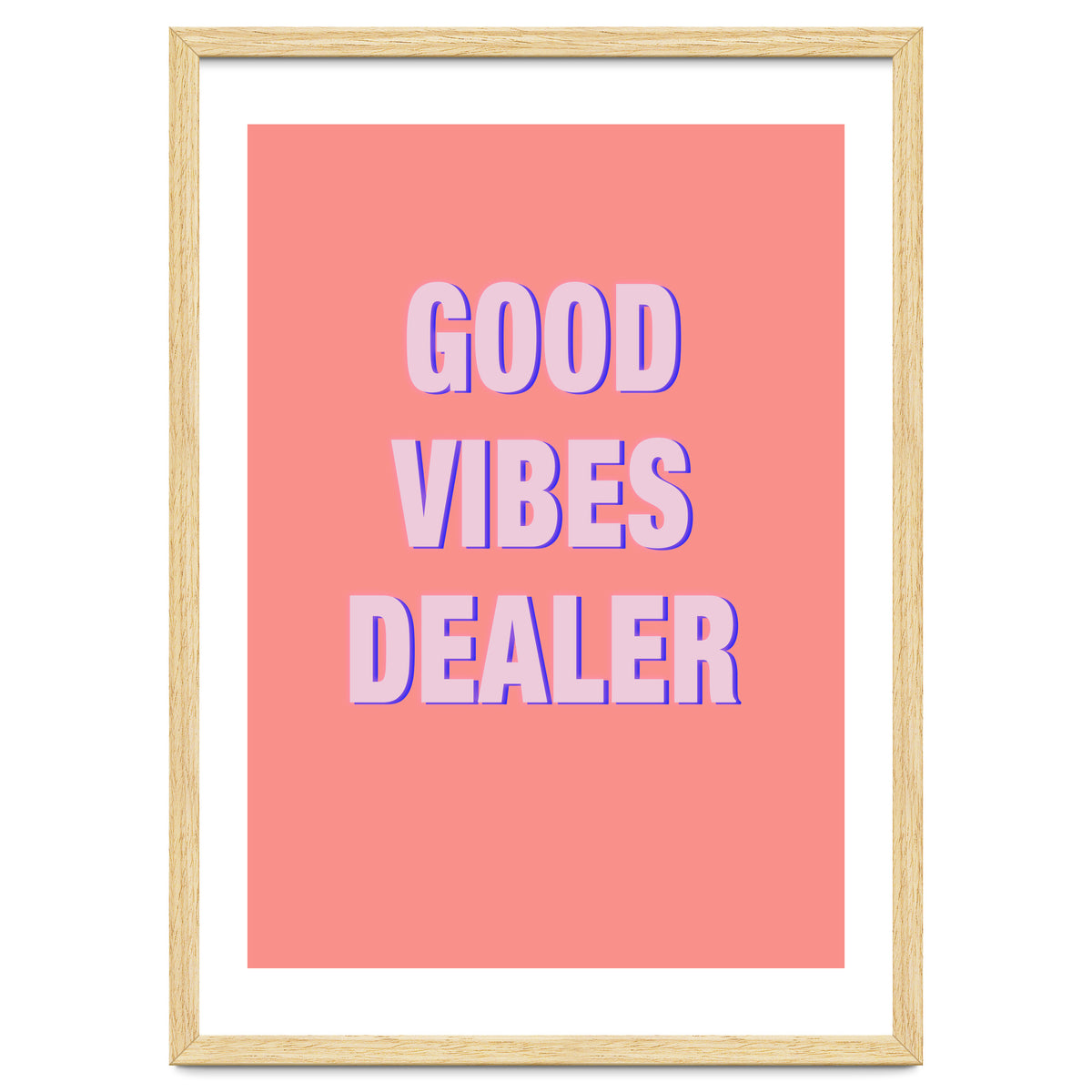 Good Vibes Dealer